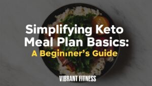 Simplifying Keto